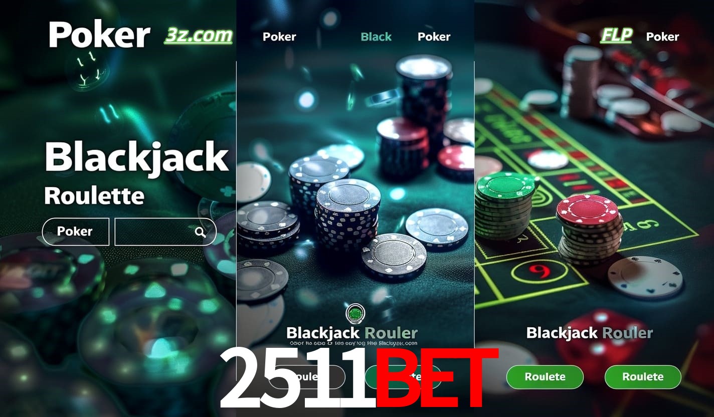 Cassino online 2511bet com Poker, Blackjack e Roleta ao vivo para jogadores do Brasil